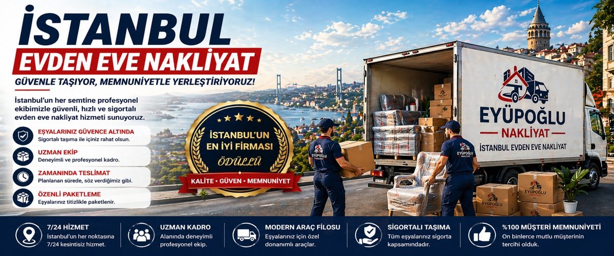 istanbul evden eve nakliyat hizmeti sigortalı asansörlü ev taşıma